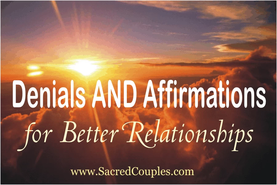 Denials and Affirmations for Better Relationship – A Beginner's Guide
